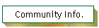 Community Info.